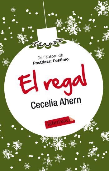 REGAL, EL (LABUTXACA) | 9788499303673 | AHERN, CECELIA | Llibreria La Gralla | Librería online de Granollers