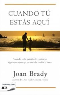 CUANDO TU ESTAS AQUI | 9788498724912 | BRADY, JOAN | Llibreria La Gralla | Librería online de Granollers