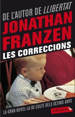 CORRECCIONS, LES (LABUTXACA) | 9788499303710 | FRANZEN, JONATHAN | Llibreria La Gralla | Librería online de Granollers