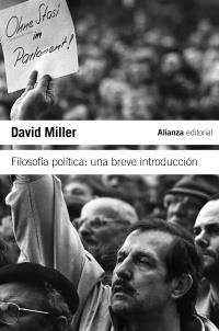 FILOSOFÍA POLÍTICA. UNA BREVE INTRODUCCIÓN (EL LIBRO DE BOLSILLO) | 9788420653693 | MILLER, DAVID | Llibreria La Gralla | Librería online de Granollers