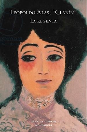 REGENTA, LA (GRANDES CLASICOS) | 9788439724476 | ALAS CLARIN, LEOPOLDO | Llibreria La Gralla | Librería online de Granollers
