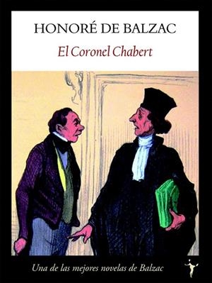 CORONEL CHABERT, EL | 9788496601345 | HONORÉ DE BALZAC | Llibreria La Gralla | Librería online de Granollers