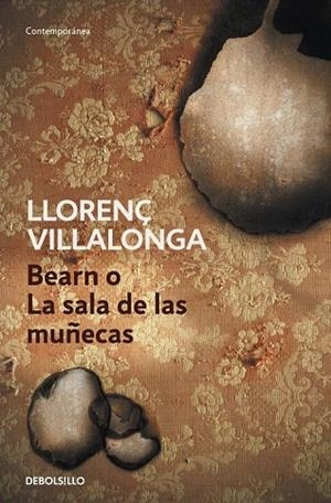 BEARN O LA SALA DE LAS MUÑECAS (DB CONTEMPORANEA) | 9788499088808 | VILLALONGA, LLORENÇ | Llibreria La Gralla | Llibreria online de Granollers