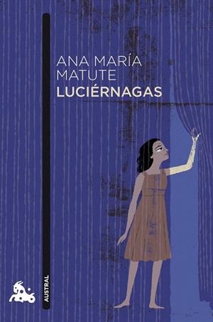 LUCIERNAGAS (AUSTRAL 721) | 9788423344048 | MATUTE, ANA MARIA | Llibreria La Gralla | Librería online de Granollers