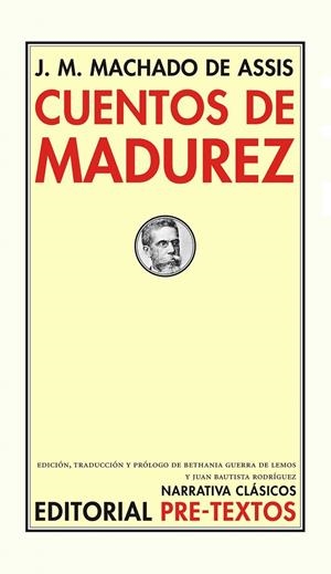 CUENTOS DE MADUREZ (NARRATIVA CLÁSICOS) | 9788492913909 | MACHADO DE ASSIS, JOAQUIM MARÍA | Llibreria La Gralla | Librería online de Granollers
