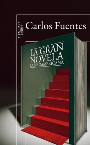 GRAN NOVELA LATINOAMERICANA, LA | 9788420407647 | FUENTES, CARLOS | Llibreria La Gralla | Librería online de Granollers