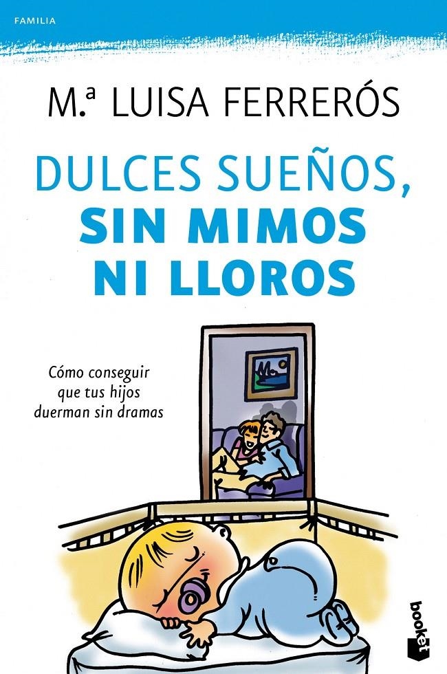 DULCES SUEÑO SIN MIMOS NI LLOROS (BOOKET) | 9788408104278 | FERREROS, MARÍA LUISA | Llibreria La Gralla | Llibreria online de Granollers