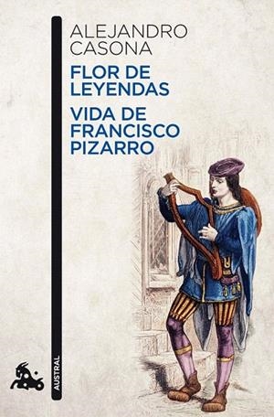 FLOR DE LEYENDAS / VIDA DE FRANCISCO PIZARRO | 9788467036275 | CASONA, ALEJANDRO | Llibreria La Gralla | Librería online de Granollers