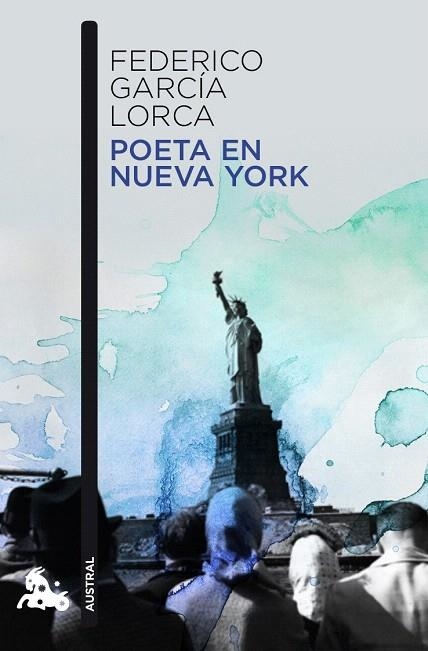 POETA EN NUEVA YORK (AUSTRAL) | 9788467036084 | GARCIA LORCA, FEDERICO | Llibreria La Gralla | Llibreria online de Granollers