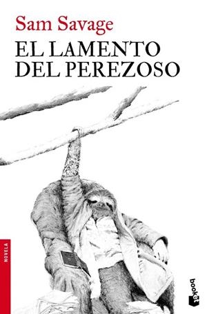LAMENTO DEL PEREZOSO, EL (BOOKET) | 9788432250934 | SAVAGE, SAM | Llibreria La Gralla | Librería online de Granollers