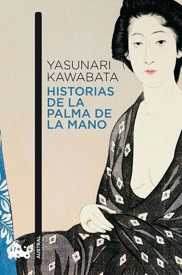 HISTORIAS DE LA PALMA DE LA MANO (AUSTRAL,697) | 9788496580701 | KAWABATA, YASUNARI | Llibreria La Gralla | Llibreria online de Granollers