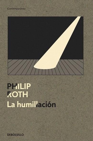 HUMILLACIÓN, LA (DB CONTEMPORANEA) | 9788499087429 | ROTH, PHILIP | Llibreria La Gralla | Librería online de Granollers