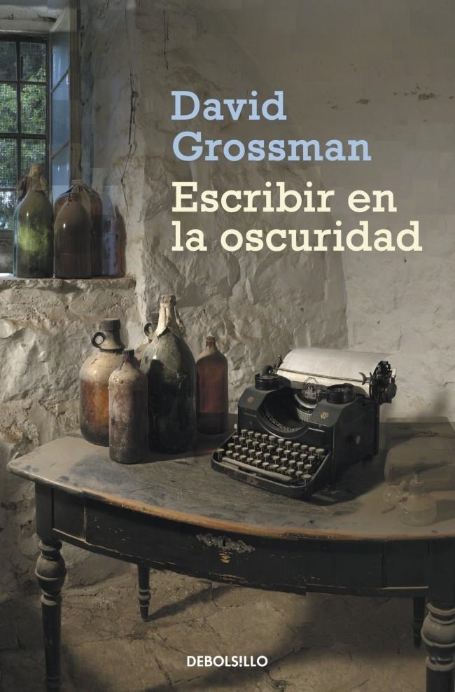 ESCRIBIR EN LA OSCURIDAD (DB LITERATURA) | 9788499087924 | GROSSMAN, DAVID | Llibreria La Gralla | Librería online de Granollers