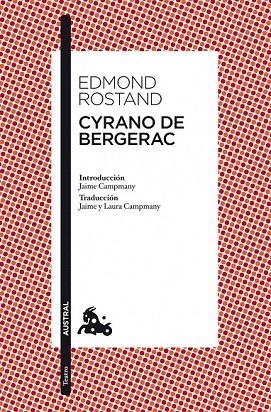 CYRANO DE BERGERAC (AUSTRAL TEATRO) | 9788467036312 | ROSTAND, EDMOND | Llibreria La Gralla | Librería online de Granollers