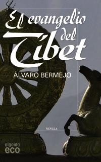 EVANGELIO DEL TIBET, EL | 9788498775594 | BERMEJO MARCOS, ÁLVARO | Llibreria La Gralla | Librería online de Granollers