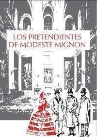 PRETENDIENTES DE MODESTE MIGNON, LOS | 9788492806355 | BALZAC, HONORE | Llibreria La Gralla | Librería online de Granollers