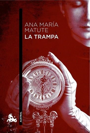 TRAMPA, LA (AUSTRAL NARRATIVA 692) | 9788423343614 | MATUTE, ANA MARIA | Llibreria La Gralla | Llibreria online de Granollers