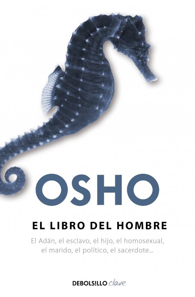 LIBRO DEL HOMBRE, EL | 9788499080796 | OSHO | Llibreria La Gralla | Llibreria online de Granollers