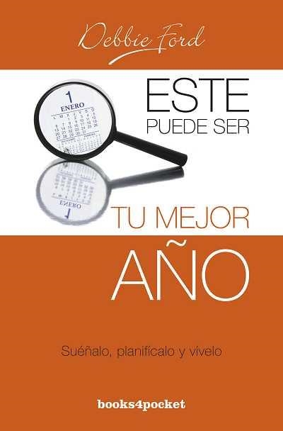 ESTE PUEDE SER TU MEJOR AÑO (B4P) | 9788492801770 | FORD, DEBBIE | Llibreria La Gralla | Librería online de Granollers