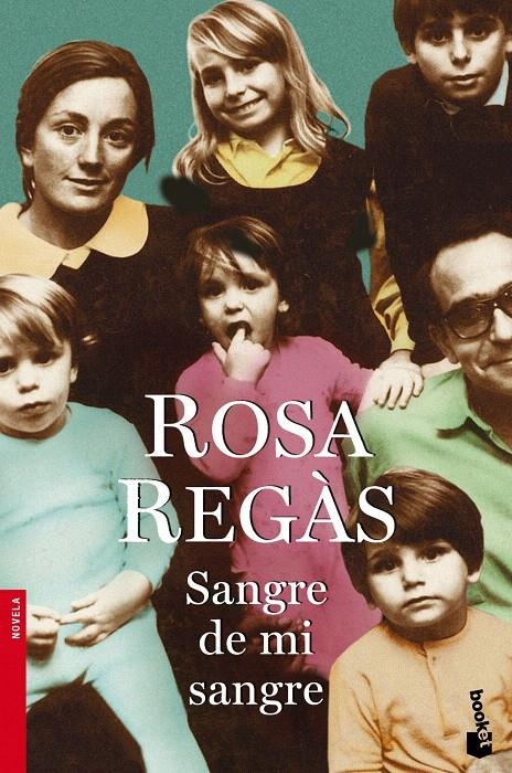 SANGRE DE MI SANGRE (BOOKET,2332) | 9788408099277 | REGÁS, ROSA | Llibreria La Gralla | Librería online de Granollers