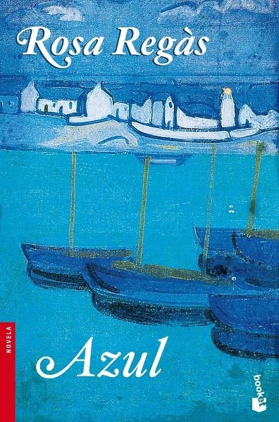 AZUL (BOOKET,2331) | 9788408099260 | REGÁS, ROSA | Llibreria La Gralla | Librería online de Granollers