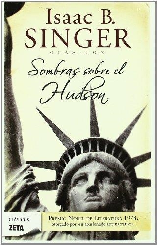 SOMBRAS SOBRE EL HUDSON (CLASICOS ZETA) | 9788498724615 | BASHEVIS SINGER, ISAAC | Llibreria La Gralla | Llibreria online de Granollers