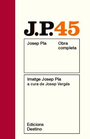 IMATGE JOSEP PLA A CURA DE JOSEP VERGES (JOSEP PLA OBRA COMPLETA, 45) | 9788497101851 | PLA, JOSEP | Llibreria La Gralla | Llibreria online de Granollers