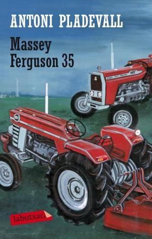 MASSEY FERGUSON 35 (LABUTXACA) | 9788499301846 | PLADEVALL, ANTONI | Llibreria La Gralla | Llibreria online de Granollers