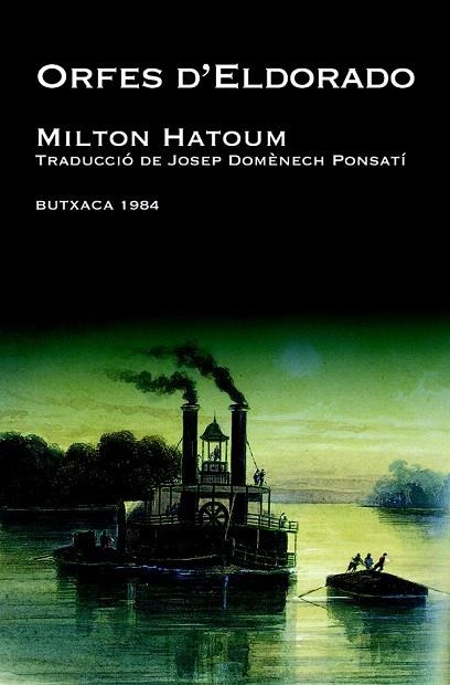 ORFES D´ELDORADO (BUTXACA 1984 - 9) | 9788493733483 | HATOUM, MILTON | Llibreria La Gralla | Librería online de Granollers