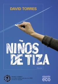 NIÑOS DE TIZA | 9788498773613 | TORRES RUIZ, DAVID | Llibreria La Gralla | Llibreria online de Granollers