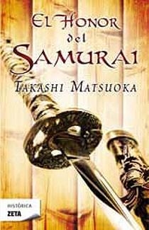 HONOR DEL SAMURAI, EL (ZB) | 9788498724134 | MATSUOKA, TAKASHI | Llibreria La Gralla | Librería online de Granollers