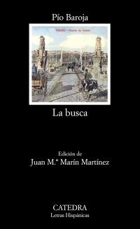 BUSCA, LA (LETRAS HISPÁNICAS) | 9788437626673 | BAROJA, PÍO | Llibreria La Gralla | Librería online de Granollers