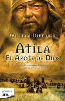 ATILA EL AZOTE DE DIOS (ZB) | 9788498724073 | DIETRICH, WILLIAM | Llibreria La Gralla | Librería online de Granollers