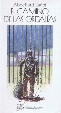 CAMINO DE LAS ORDALIAS, EL | 9788487198229 | LAABI, ABDELLATIF | Llibreria La Gralla | Llibreria online de Granollers