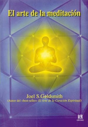 ARTE DE LA MEDITACION, EL | 9788482450063 | GOLDSMITH, JOEL | Llibreria La Gralla | Librería online de Granollers