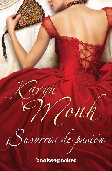 SUSURROS DE PASIÓN (B4P ROMANTICA 231) | 9788492801558 | MONK, KARYN | Llibreria La Gralla | Librería online de Granollers
