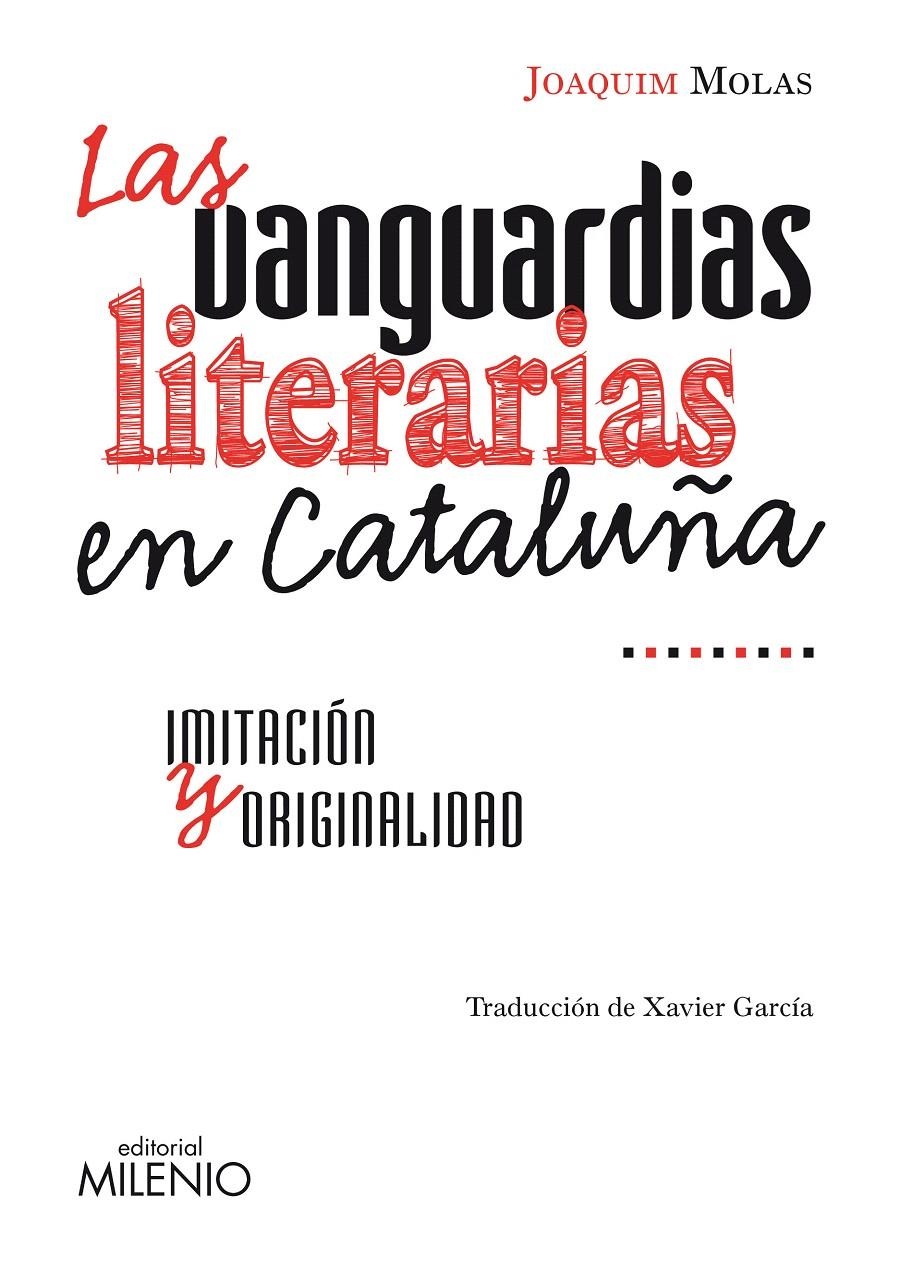 VANGUARDIAS LITERARIAS EN CATALUÑA, LAS | 9788497433846 | MOLAS, JOAQUIM | Llibreria La Gralla | Librería online de Granollers