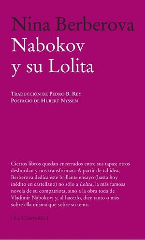 NABOKOV Y SU LOLITA (LA COMPAÑÍA, 5) | 9788483930670 | BERBEROVA, NINA | Llibreria La Gralla | Librería online de Granollers