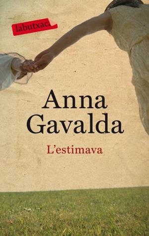ESTIMAVA, L' (LABUTXACA) | 9788499301075 | GAVALDA, ANNA | Llibreria La Gralla | Librería online de Granollers