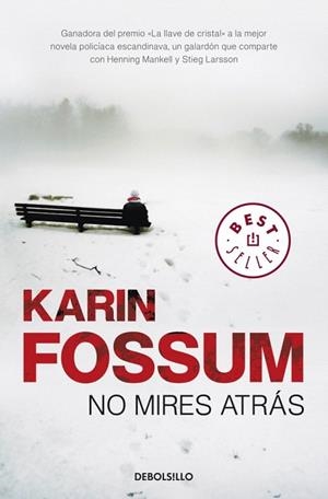 NO MIRES ATRAS | 9788499086538 | FOSSUM, KARIN | Llibreria La Gralla | Librería online de Granollers