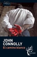 CAMINO BLANCO, EL (MAXITUSQUETS) | 9788483835630 | CONNOLLY, JOHN | Llibreria La Gralla | Librería online de Granollers