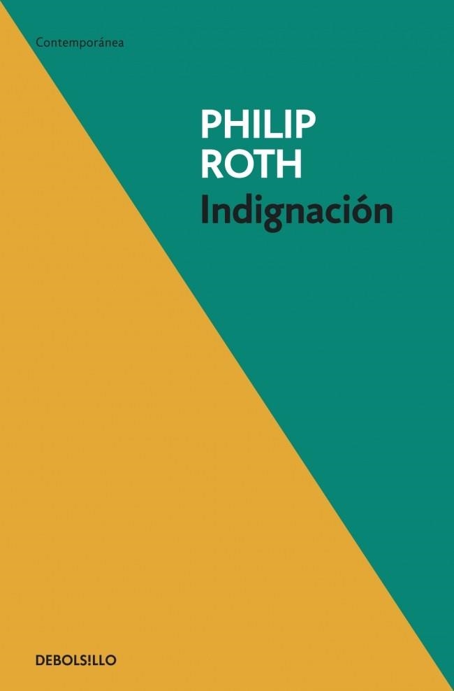 INDIGNACIÓN (DB CONTEMPORANEA) | 9788499082660 | ROTH, PHILIP | Llibreria La Gralla | Llibreria online de Granollers