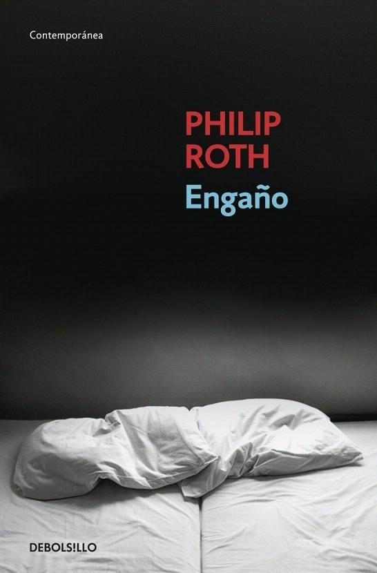 ENGAÑO, EL DB CONTEMPORANEA) | 9788483467817 | ROTH, PHILIP | Llibreria La Gralla | Llibreria online de Granollers