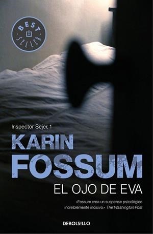 OJO DE EVA, EL (DEBOLSILLO,529/1) | 9788499083506 | FOSSUM, KARIN | Llibreria La Gralla | Librería online de Granollers