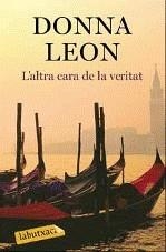 ALTRA CARA DE LA VERITAT, L' (LABUTXACA) | 9788499300290 | LEON, DONNA | Llibreria La Gralla | Llibreria online de Granollers