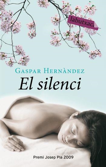 SILENCI, EL (LABUTXACA) | 9788499300382 | HERNANDEZ, GASPAR | Llibreria La Gralla | Llibreria online de Granollers