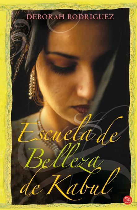 ESCUELA DE BELLEZA DE KABUL (PL 365/1) | 9788466323499 | RODRIGUEZ, DEBORAH | Llibreria La Gralla | Llibreria online de Granollers