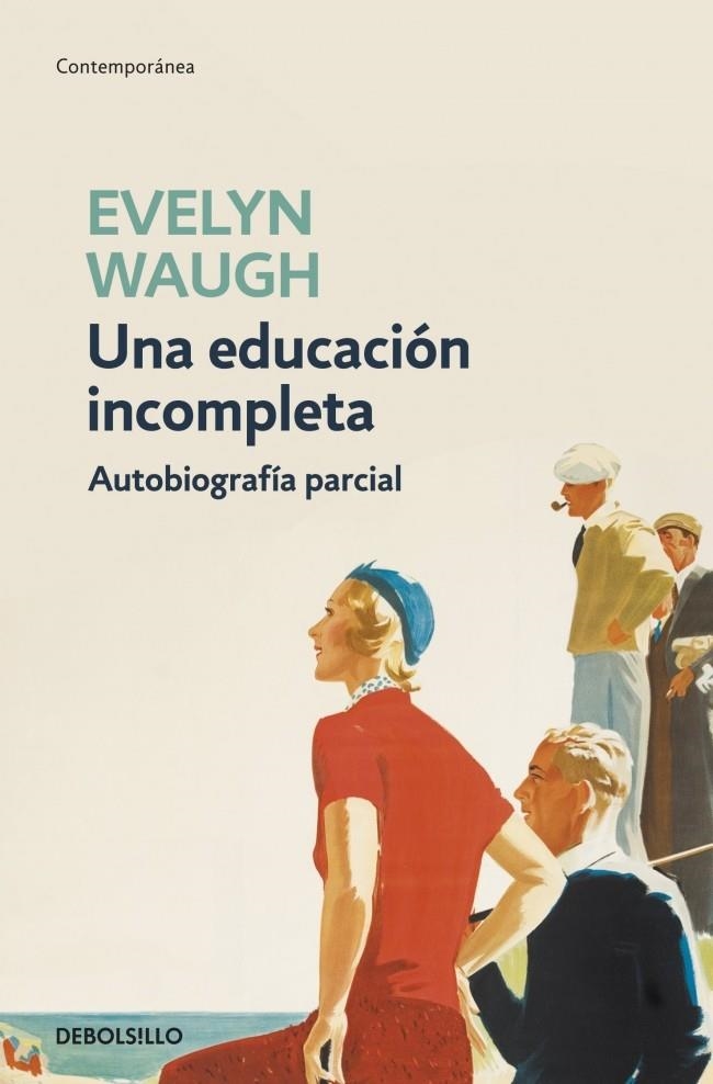 EDUCACION INCOMPLETA, UNA (DB CONTEMPORANEA) | 9788499080895 | WAUGH, EVELYN | Llibreria La Gralla | Llibreria online de Granollers