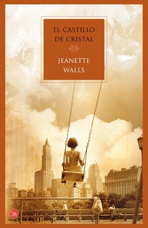 CASTILLO DE CRISTAL, EL | 9788466323680 | WALLS, JEANNETTE | Llibreria La Gralla | Llibreria online de Granollers