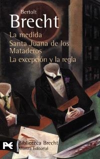 MEDIDA, LA / SANTA JUANA DE LOS MATADEROS (BA 0594) | 9788420662725 | BRECHT, BERTOLT | Llibreria La Gralla | Librería online de Granollers